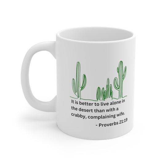 Better to live alone Proverbs 21:19 Ceramic Mug 11oz