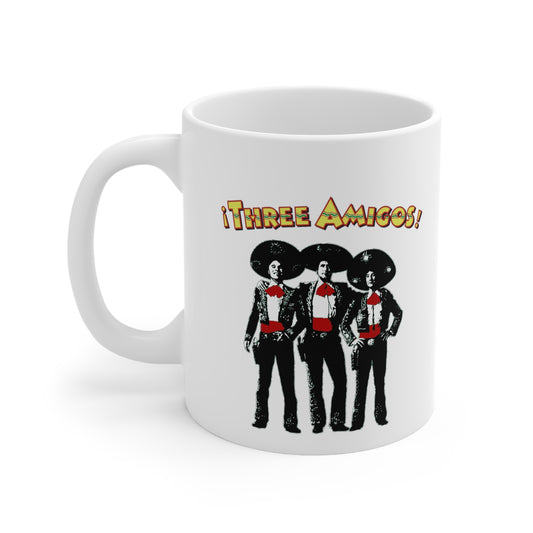 The Three Amigos! Ceramic Coffee Mug 11oz